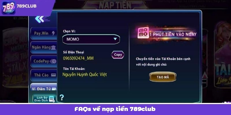 FAQs về nạp tiền tại cổng game 789club