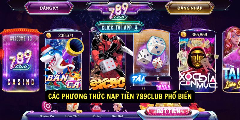 Điều kiện nạp tiền 789club