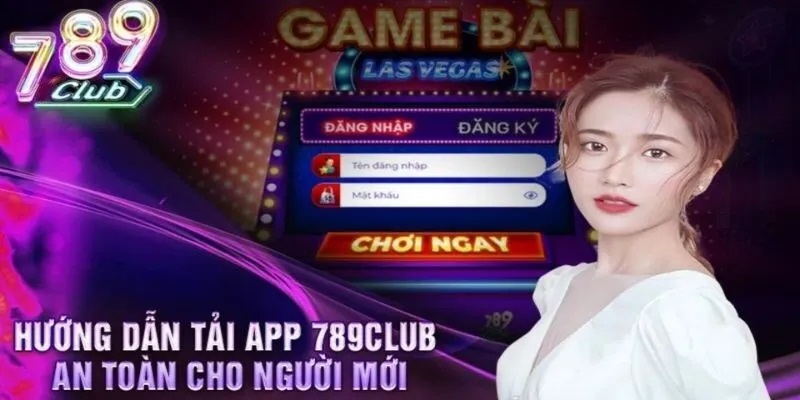 Cách thức cài đặt app 789club cho hệ điều hành Android & iOS